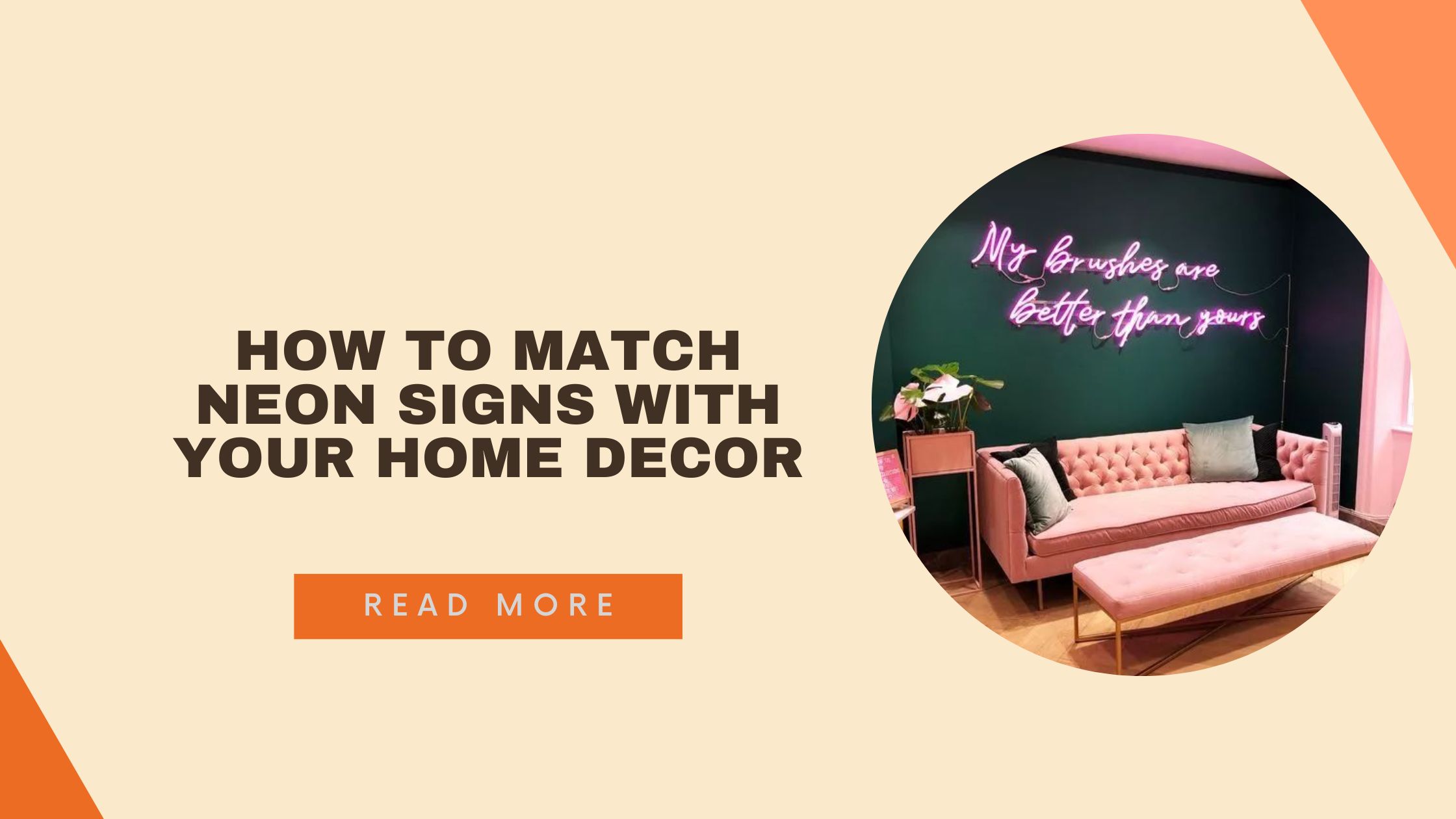 How to Match Neon Signs with Your Home Decor